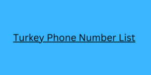 Turkey Phone Number List